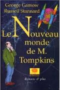 nouveau monde de monsieur Tompkins